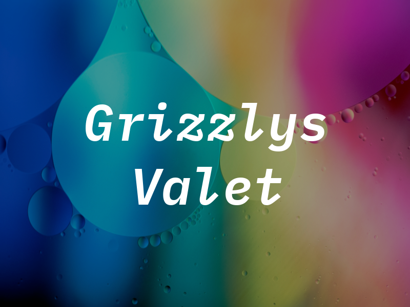 Grizzlys Valet