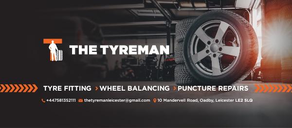 THE Tyreman Oadby
