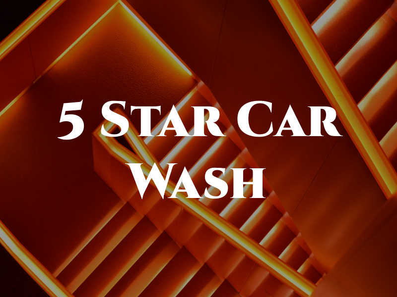 5 Star Car Wash