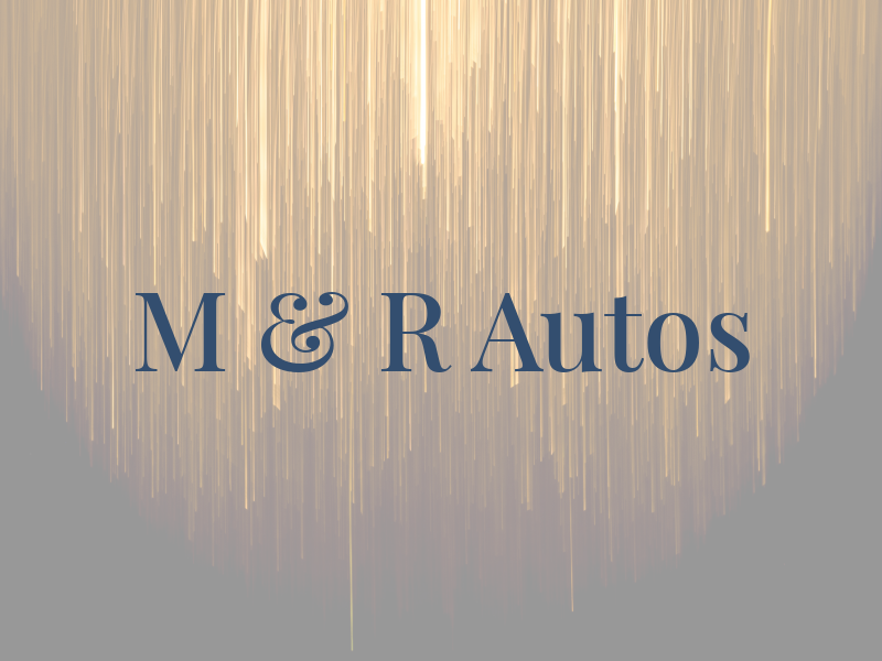 M & R Autos