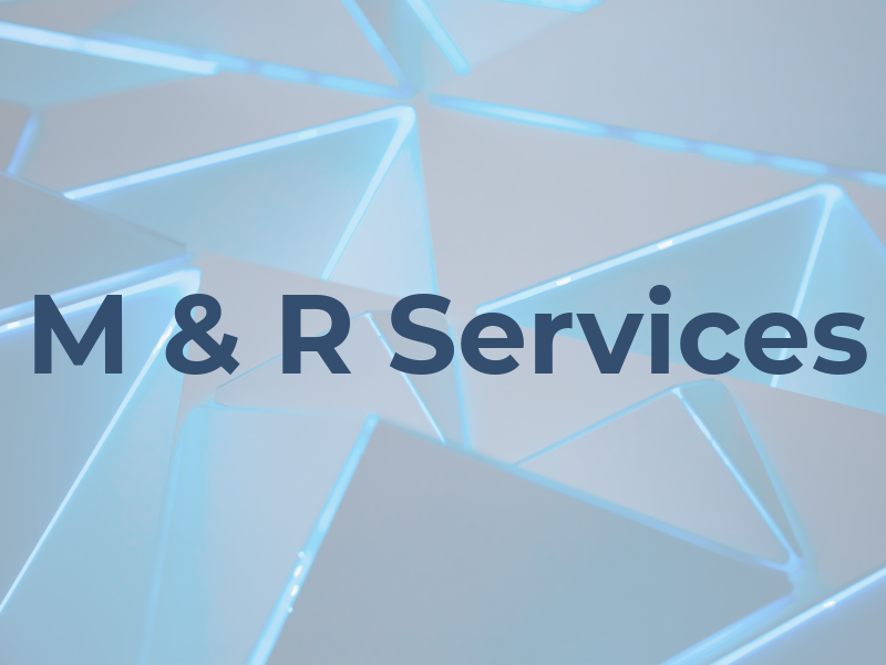 M & R Services