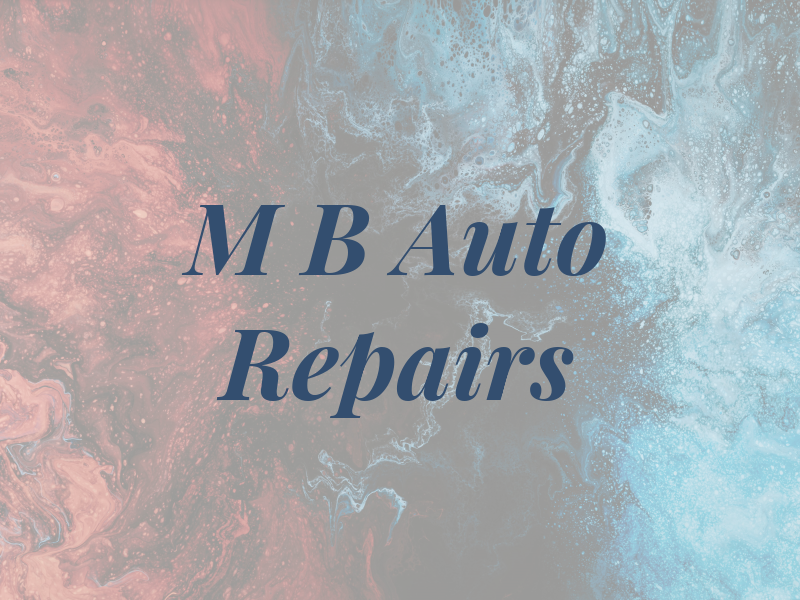 M B Auto Repairs