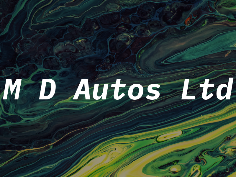 M D Autos Ltd