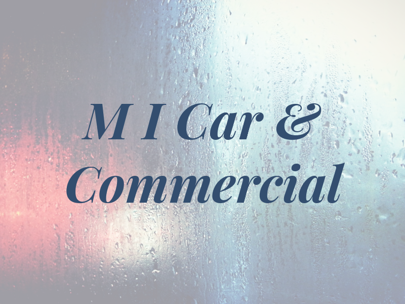 M I Car & Commercial