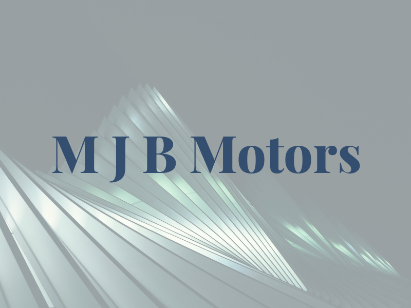 M J B Motors