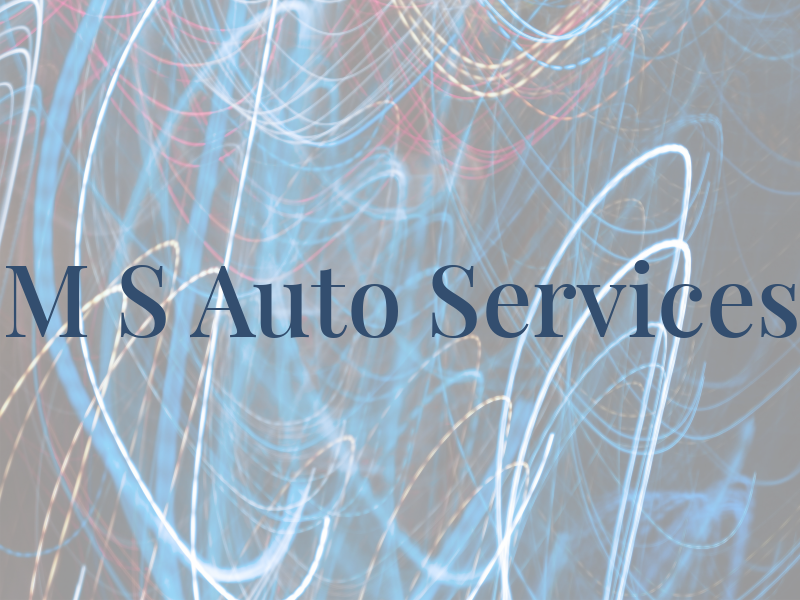 M S Auto Services