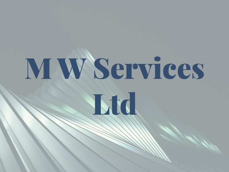 M W Services Ltd