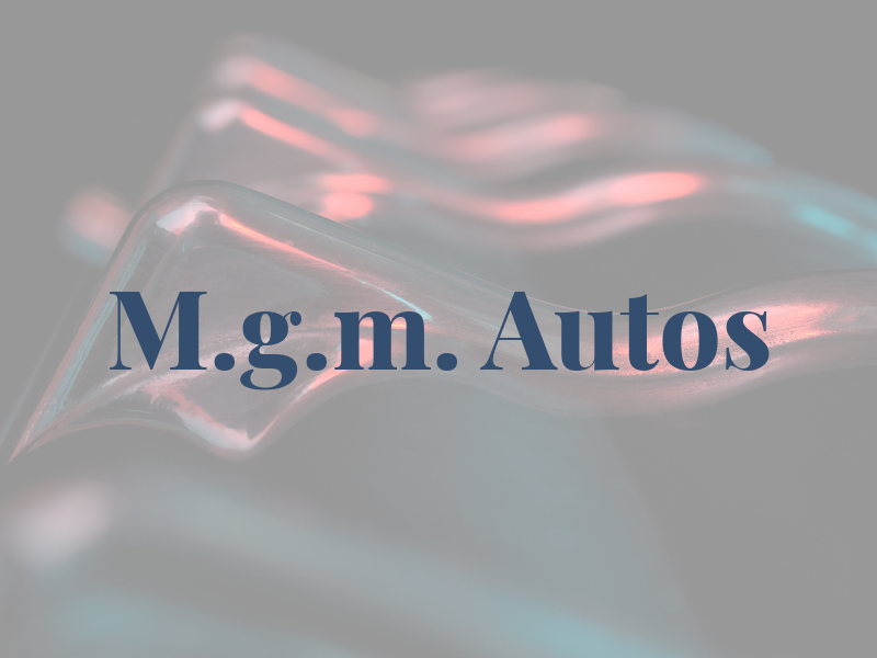 M.g.m. Autos