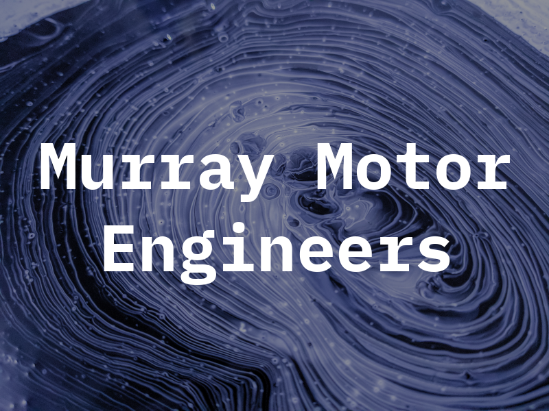 Murray Motor Engineers