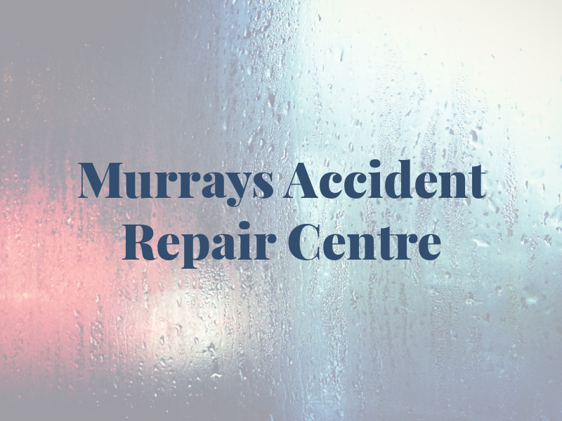 Murrays Accident Repair Centre