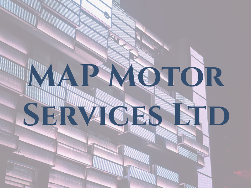MAP Motor Services Ltd
