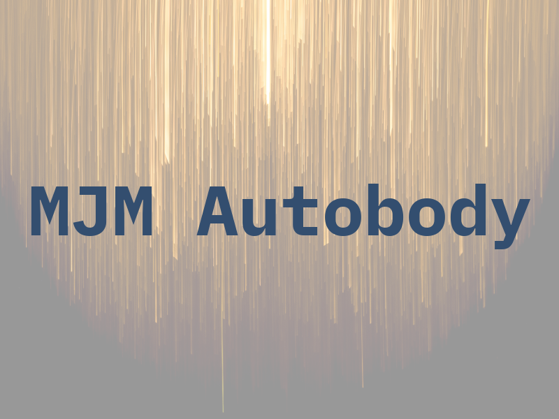 MJM Autobody