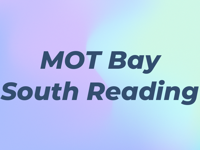 MOT Bay South Reading