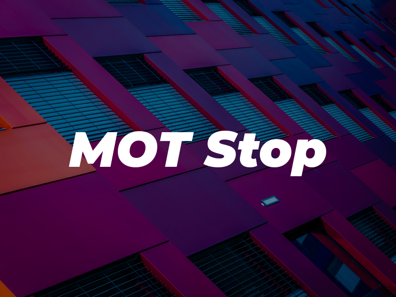 MOT Stop