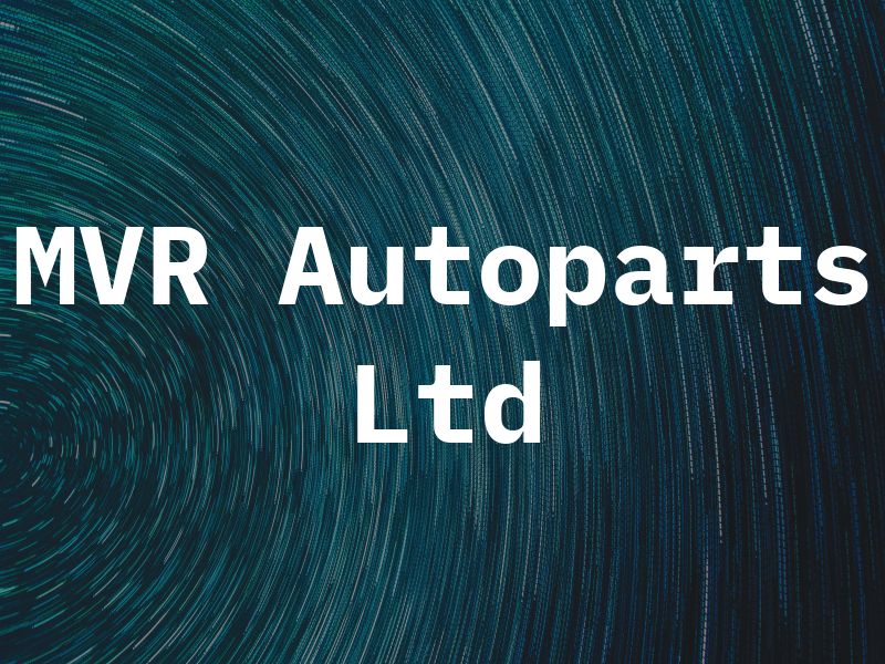 MVR Autoparts Ltd