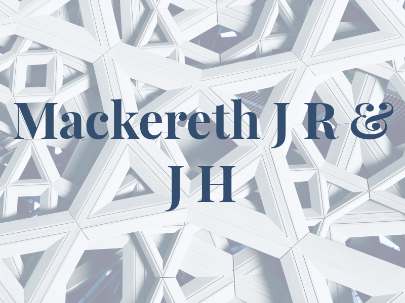 Mackereth J R & J H