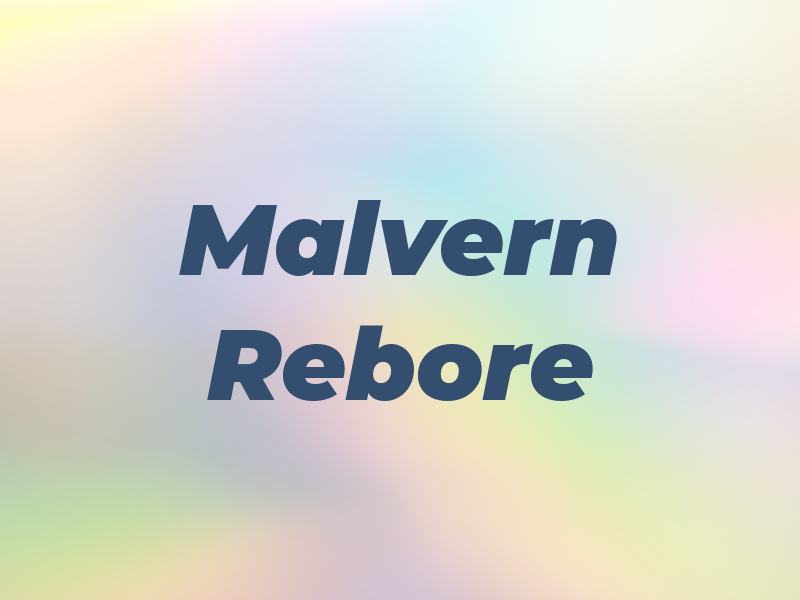 Malvern Rebore