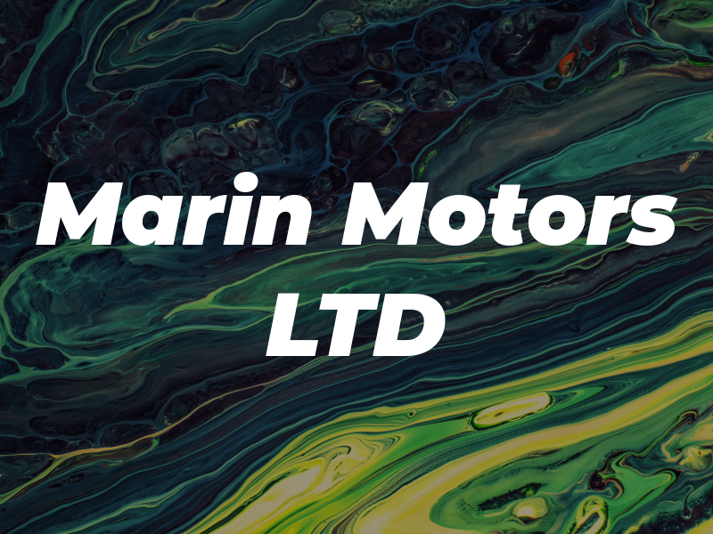 Marin Motors LTD
