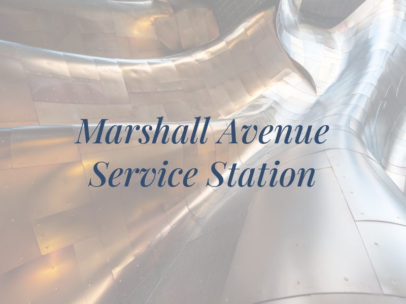 Marshall Avenue Service Station