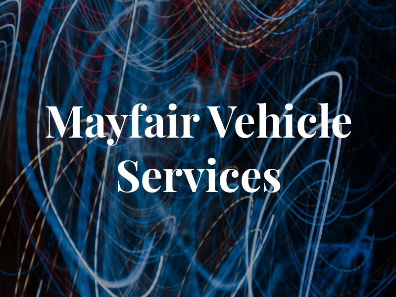 Mayfair Vehicle Services