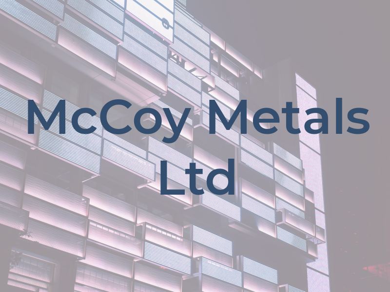 McCoy Metals Ltd