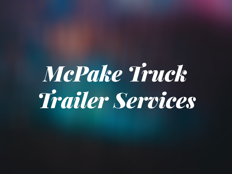 McPake Truck & Trailer Services Ltd