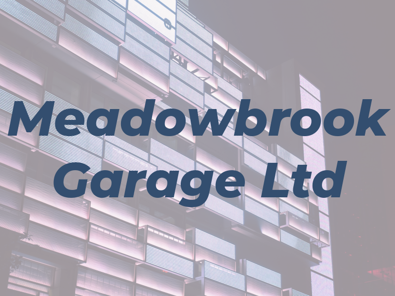 Meadowbrook Garage Ltd