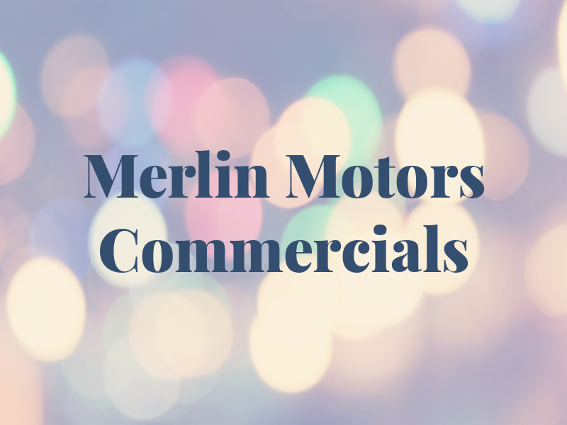 Merlin Motors Commercials Ltd