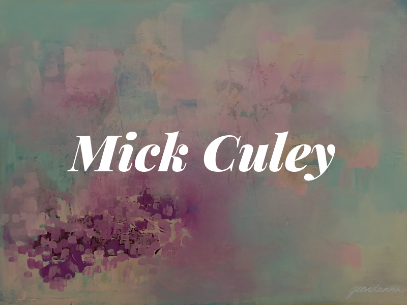 Mick Culey