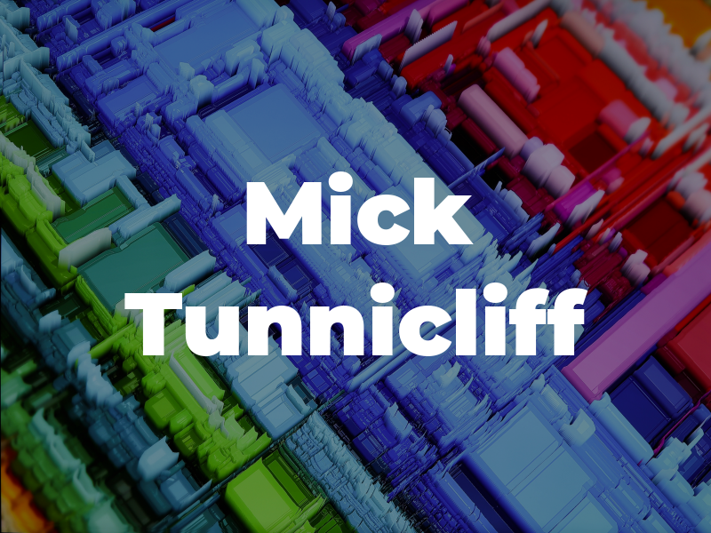 Mick Tunnicliff