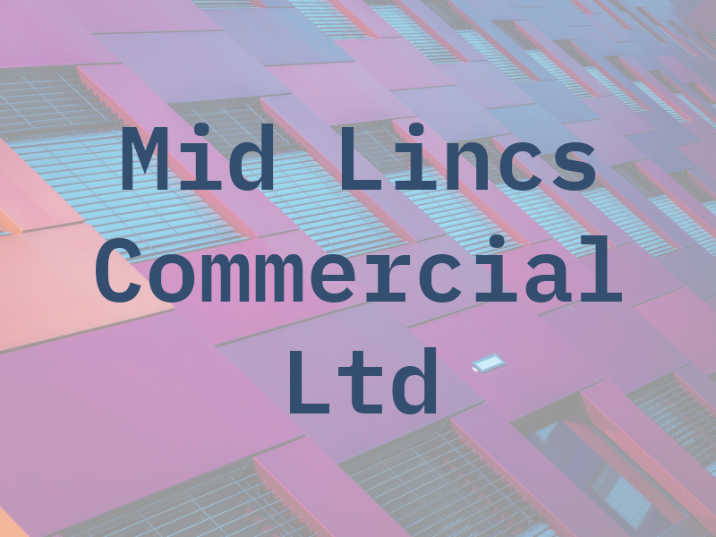 Mid Lincs Commercial Ltd