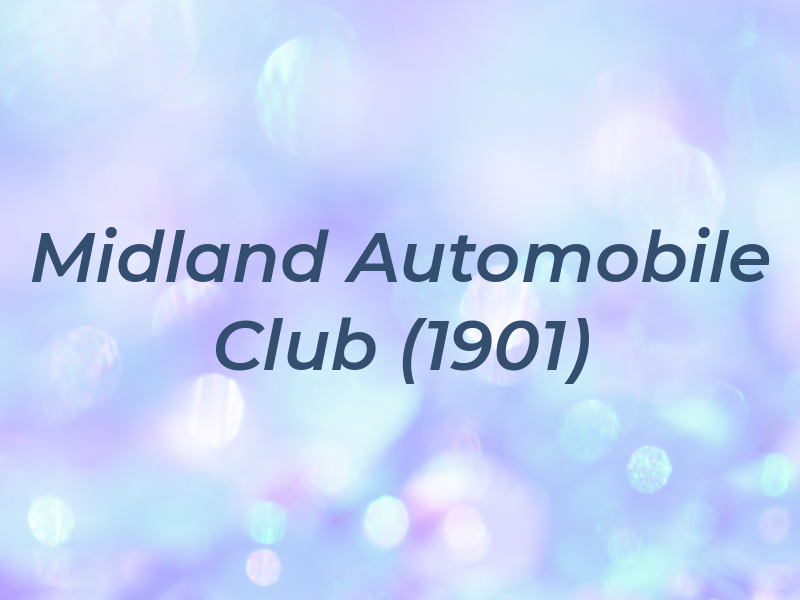 Midland Automobile Club (1901) Ltd