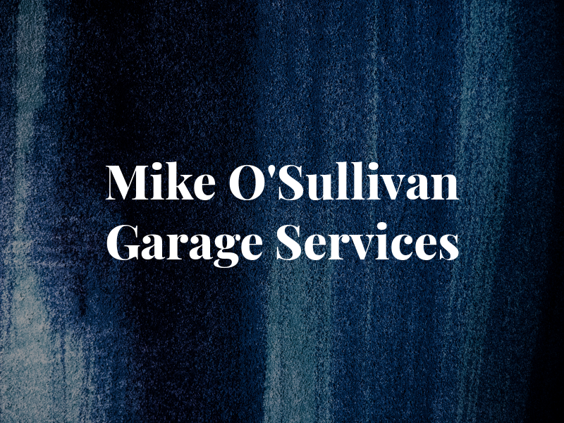 Mike O'Sullivan Garage Services