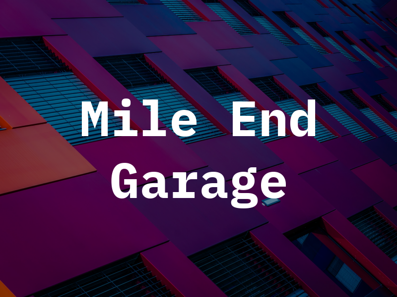 Mile End Garage