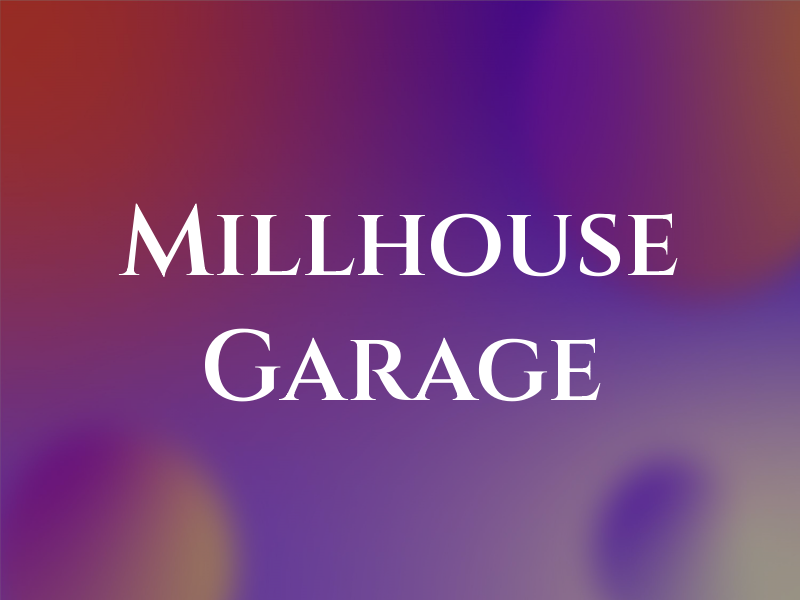 Millhouse Garage