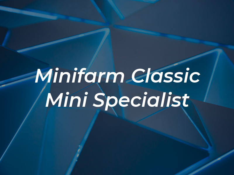 Minifarm Classic Mini Specialist