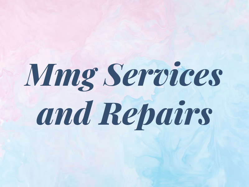 Mmg Services and Repairs