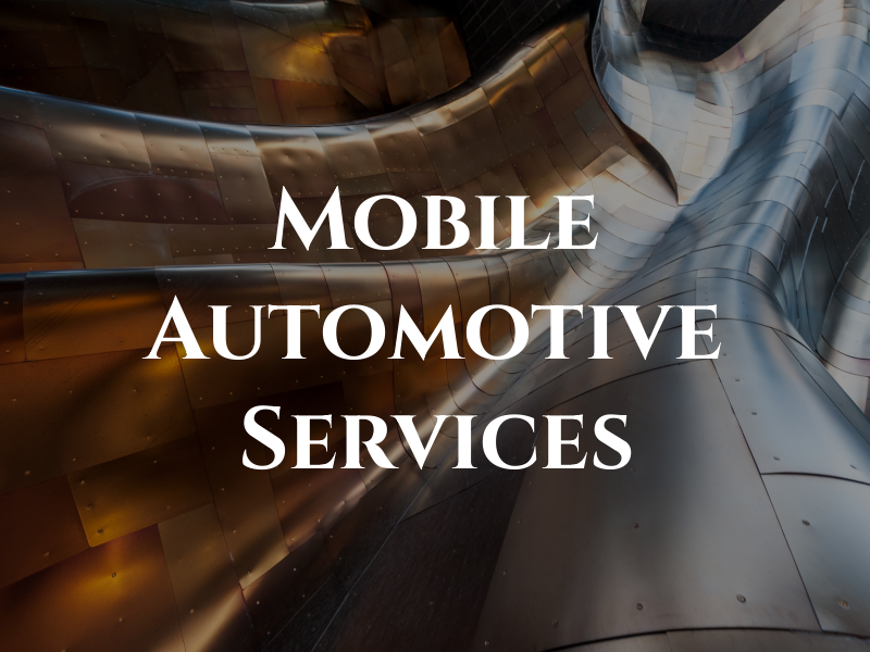 Mobile Automotive Services