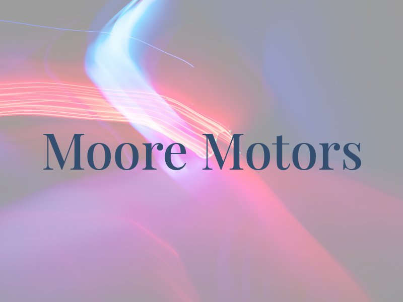 Moore Motors