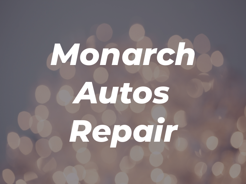 Monarch Autos Repair Ltd