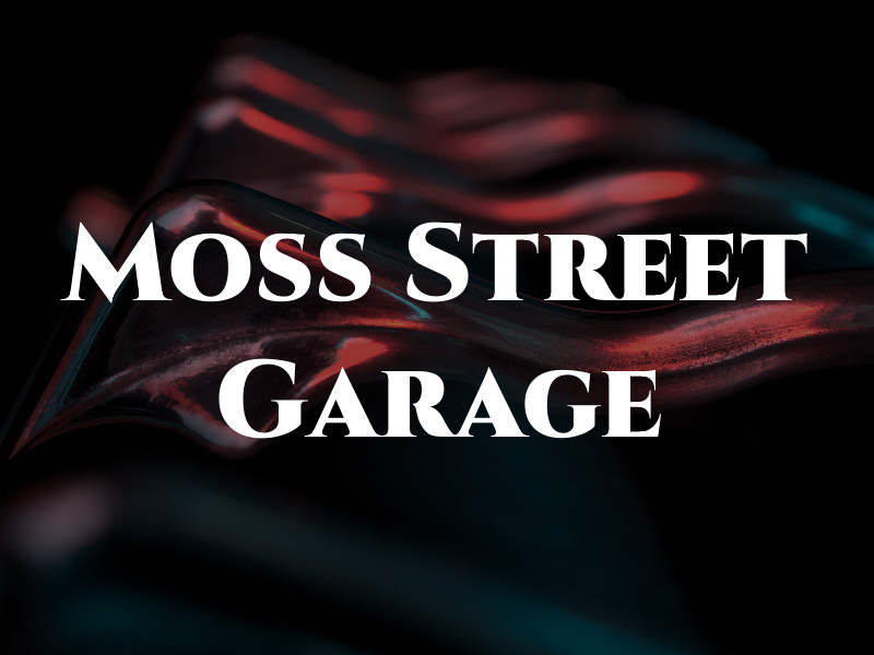 Moss Street Garage