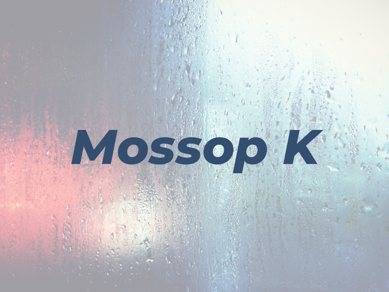 Mossop K