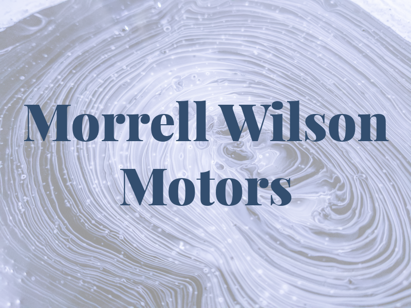 Morrell & Wilson Motors