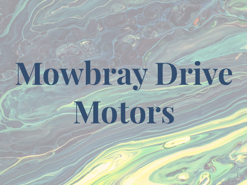 Mowbray Drive Motors Ltd