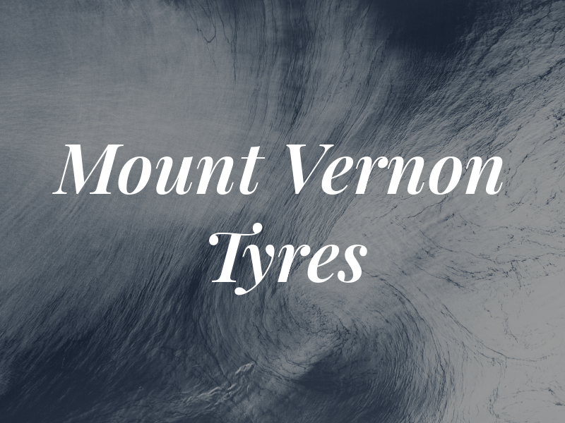 Mount Vernon Tyres