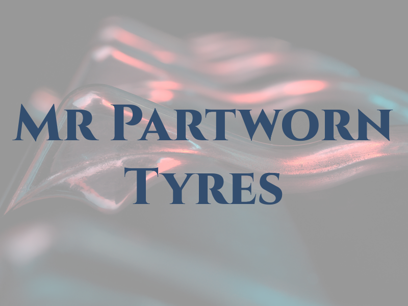 Mr Partworn Tyres