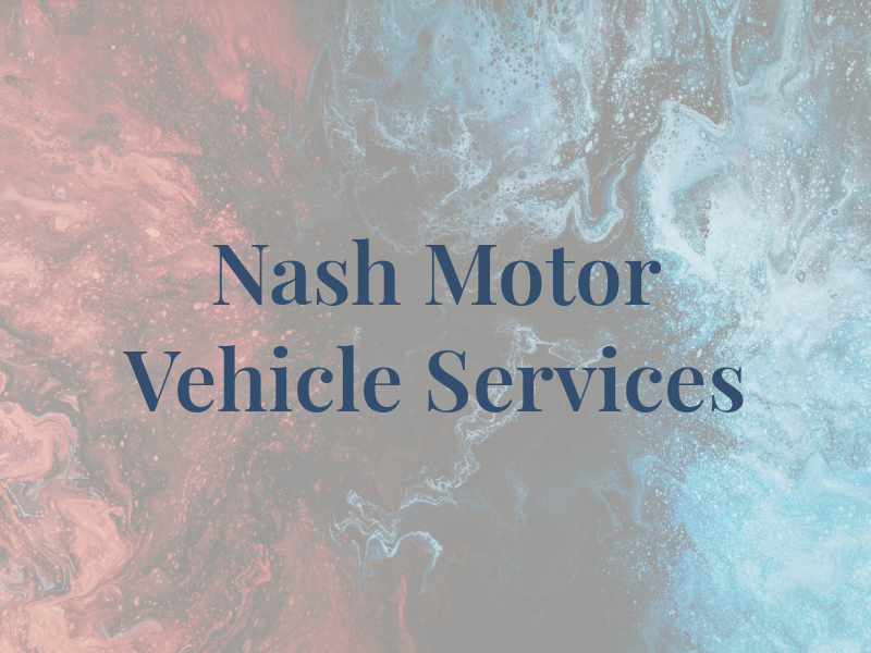 Nash Motor Vehicle Services