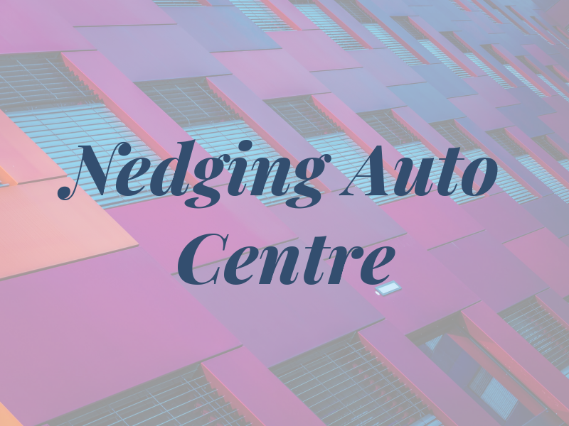 Nedging Auto Centre Ltd