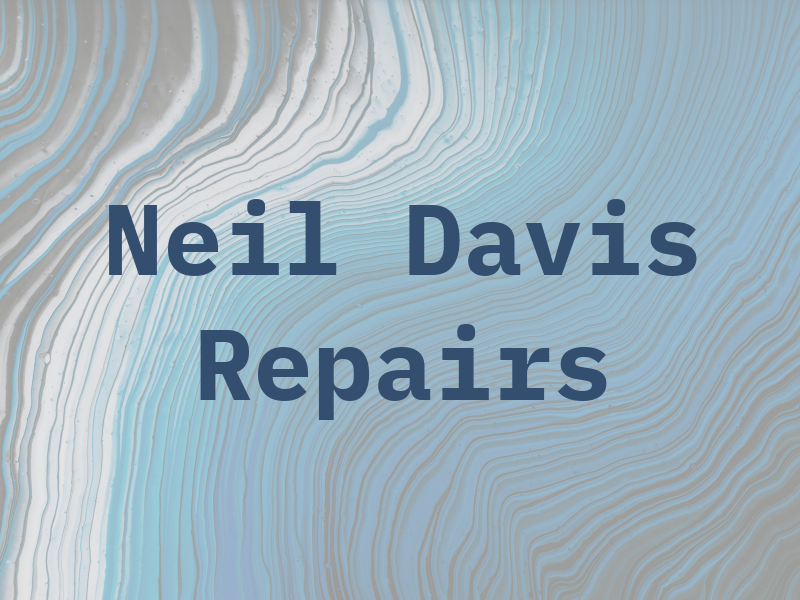 Neil Davis Repairs