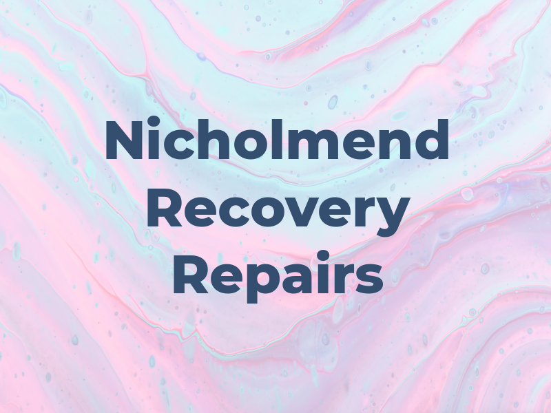 Nicholmend Recovery and Repairs